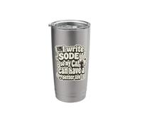 I Write Code so My cat can Have a Better Life Funny Geek Stainless Steel Insulated Tumbler