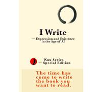 I Write: Expression and Existence in the Age of AI