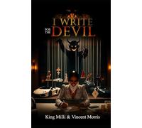 I WRITE FOR THE DEVIL: THE TRUTH ABOUT RATCHET ENTERTAINMENT, SELLING OUT, AND BLACK LITERATURE