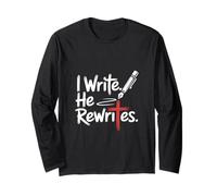I Write He Rewrites Jesus Christian Faith Bible Long Sleeve T-Shirt