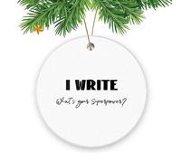 I Write What'S Your Superpower Christmas Tree Hanging Ornament Double Sided Xmas Hanging Ornament With Gold String Xmas Pendant For Keepsake Wedding Party
