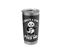 I Wrote A Song It's Called Feed Me Panda Stainless Steel Insulated Tumbler