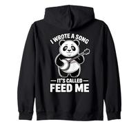 I Wrote A Song It's Called Feed Me Panda Zip Hoodie