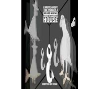 I WROTE ABOUT THE VOICES I HEARD WHEN I MOVED TO ANOTHER HOUSE (HO SCRITTO DELLE VOCI CHE HO SENTITO...)