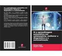 IA e aprendizagem automática em cefalometria: melhorar o diagnóstico e a automatização