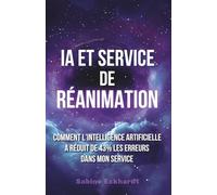 IA et Service de Réanimation: Comment l'IA a Réduit de 43% les Erreurs dans Mon Service de Réanimation