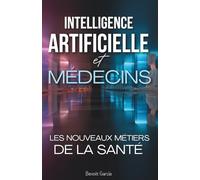 IA & Médecins: Les Nouveaux Métiers de la Santé