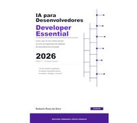 IA para Desenvolvedores - Developer Essential: Como usar IA com critério técnico em todo o ciclo de engenharia de software