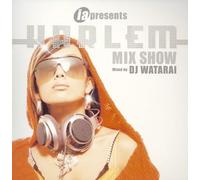 Ia Presents Harlem Mix Show Mixed By Dj Watarai