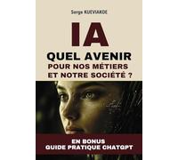 IA : quel avenir pour nos métiers et notre société ?