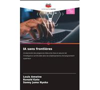 IA sans frontières: Comprendre les exigences liées à la mise en ¿uvre de l'intelligence artificielle dans les établissements d'enseignement supérieur