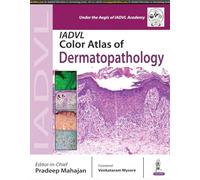 Iadvl Color Atlas of Dermatopathology