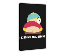 IAGHRT South Park Eric Cartman Kiss My Ass Canvas Poster Bedroom Decor Landscape Office Room Decor Gift 12x18inch(30x45cm)