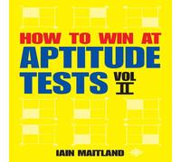 Iain Maitland How to Win at Aptitude Tests Vol II N/A Book Iain Maitland Multicolor
