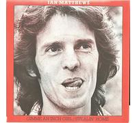 Iain Matthews - Gimme An Inch Girl