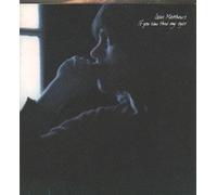 Iain Matthews - If You Saw Thro' My Eyes