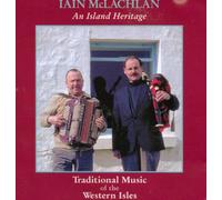 Iain McLachlan - An Island Heritage: Traditional Music of The Western Isles