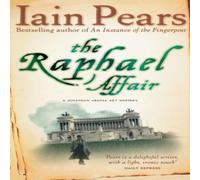 Iain Pears The Raphael Affair Paperback Book Iain Pears Multicolor