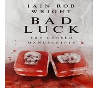 Iain Rob Wright Bad Luck: A gripping horror story Paperback Book Iain Rob Wright Multicolor