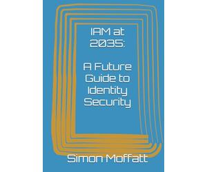IAM at 2035: A Future Guide to Identity Security
