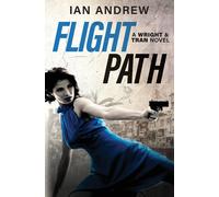 Ian Andrew Flight Path: A Wright & Tran Novel Paperback Book Ian Andrew Multicolor