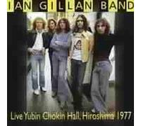 IAN BAND GILLAN - LIVE IN HIROSHIMA 1977 CD NEW