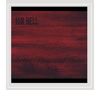 Ian Bell - Red Wine and Tears