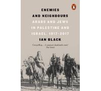 Ian Black Enemies and Neighbours (Paperback)