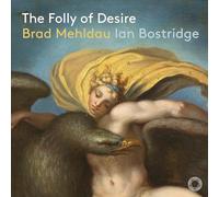 Ian Bostridge, Brad Mehldau - Mehldau - The Folly of Desire