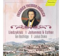 Ian Bostridge; Julius Drake - Friedrich Theodor Frohlich: Liedzyklus; Johannes & Esther