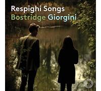 Ian Bostridge (tenor); Saskia Giorgini (piano) - Respighi Songs