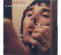 Ian Brown - Can't See Me - Single | Bacon & Quarmby Remix & Vocal Dub, Vinyl, 7", 45 RPM, Gatefold, 1998