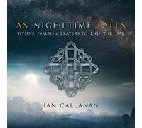 Ian Callanan - As Nighttime Falls