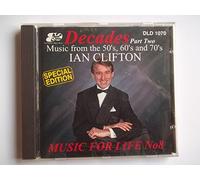 ian clifton - decades part two.music from the 50s,60s,and 70s.music for life number 8.