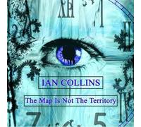 Ian Collins - The Map Is Not The Territory
