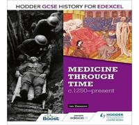 Ian Dawson Hodder GCSE History for Edexcel: Medicine Through Time, c1250 - Present Book Ian Dawson Multicolor