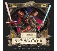 Ian Doescher William Shakespeare's The Merry Rise of Skywalker: Star Wars Part in White Ian Doescher White