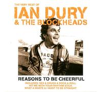 Dury Ian - Reasons to Be Cheerful: The Very Best of Ian Dury & The Blockheads