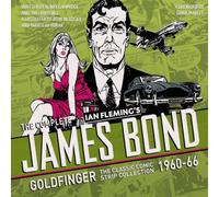 Ian Fleming The Complete James Bond: Goldfinger - The Classic Comic Strip Ian Fleming Multicolor