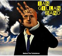Ian Gillian Band - Before The Turbulence