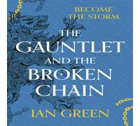 Ian Green The Gauntlet & the Broken Chain Paperback Book Ian Green Multicolor