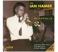 Ian Hamer Sextet - Acropolis - featuring Tubby Hayes, Dick Morrissey & Alan Skidmore