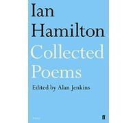 Ian Hamilton Collected Poems