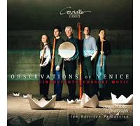 Ian Harrison; Ensemble Feuervogel - Observations of Venice - Cinquecento Consort Music