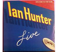 Ian Hunter - Welcome To The Club - Live [2xVinyl]