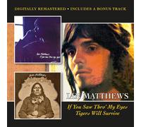 Ian Matthews - If You Saw Thro' My Eyes / Tigers Will Survive + Bonus Track [New