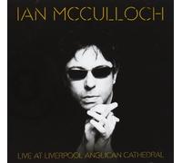 Ian McCulloch - Live at Liverpool Anglican Cathedral