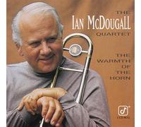 Ian Mcdougall Quartet - The Warmth of the Horn
