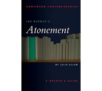 Ian McEwan's Atonement (Continuum Contemporaries)