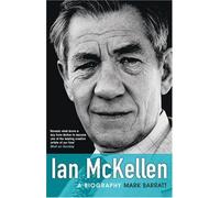 Ian Mckellen: A Biography